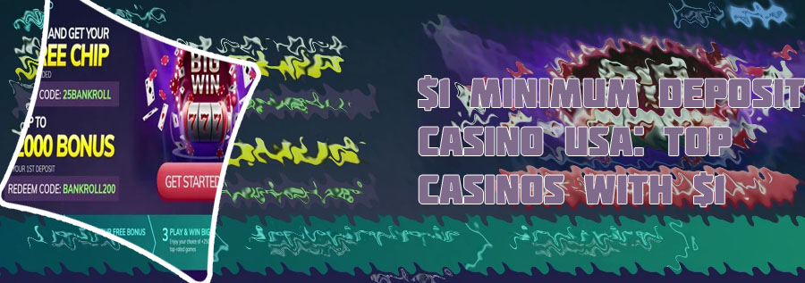 $1 deposit casino bonus
